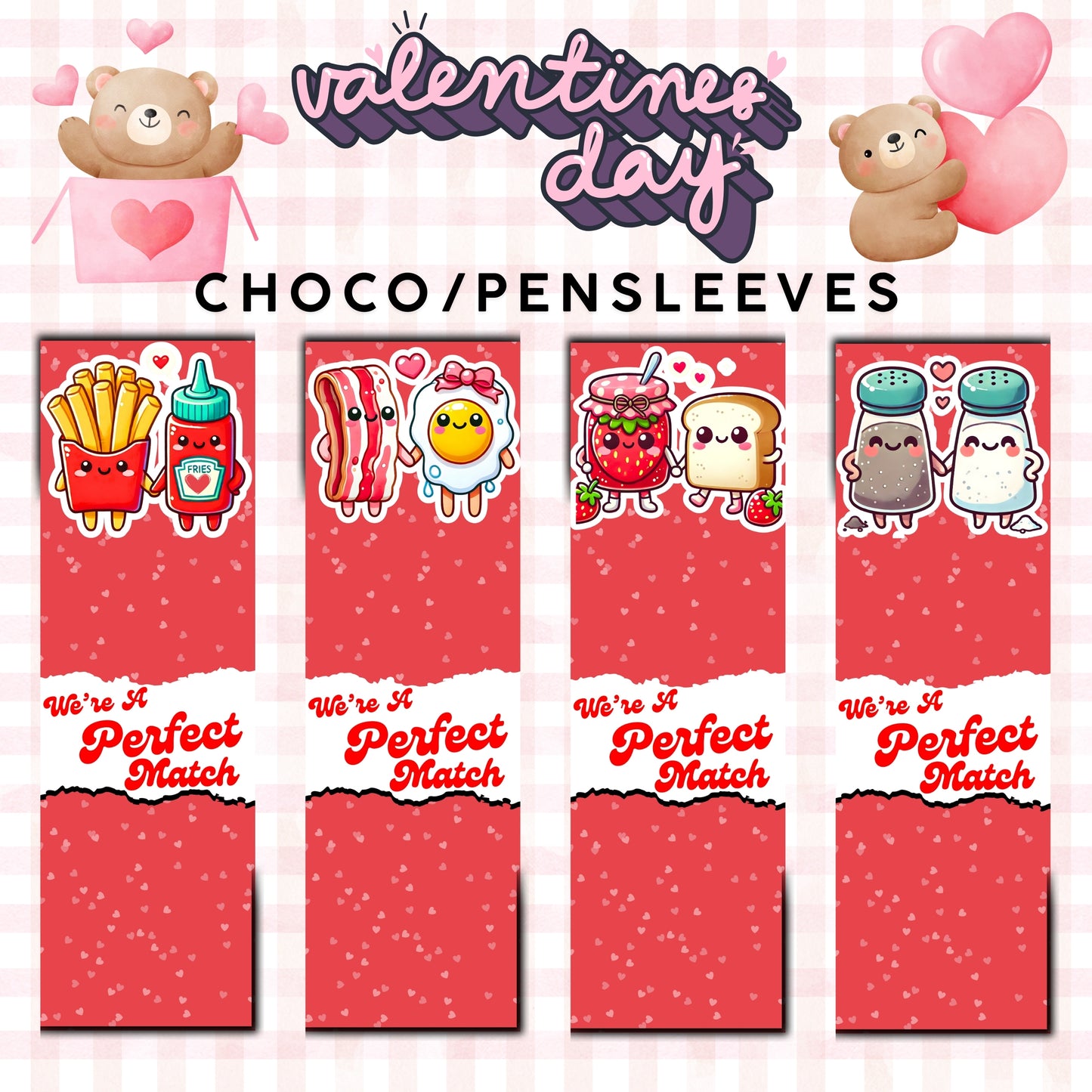 Valentines day - Pen/Choco Sleeves