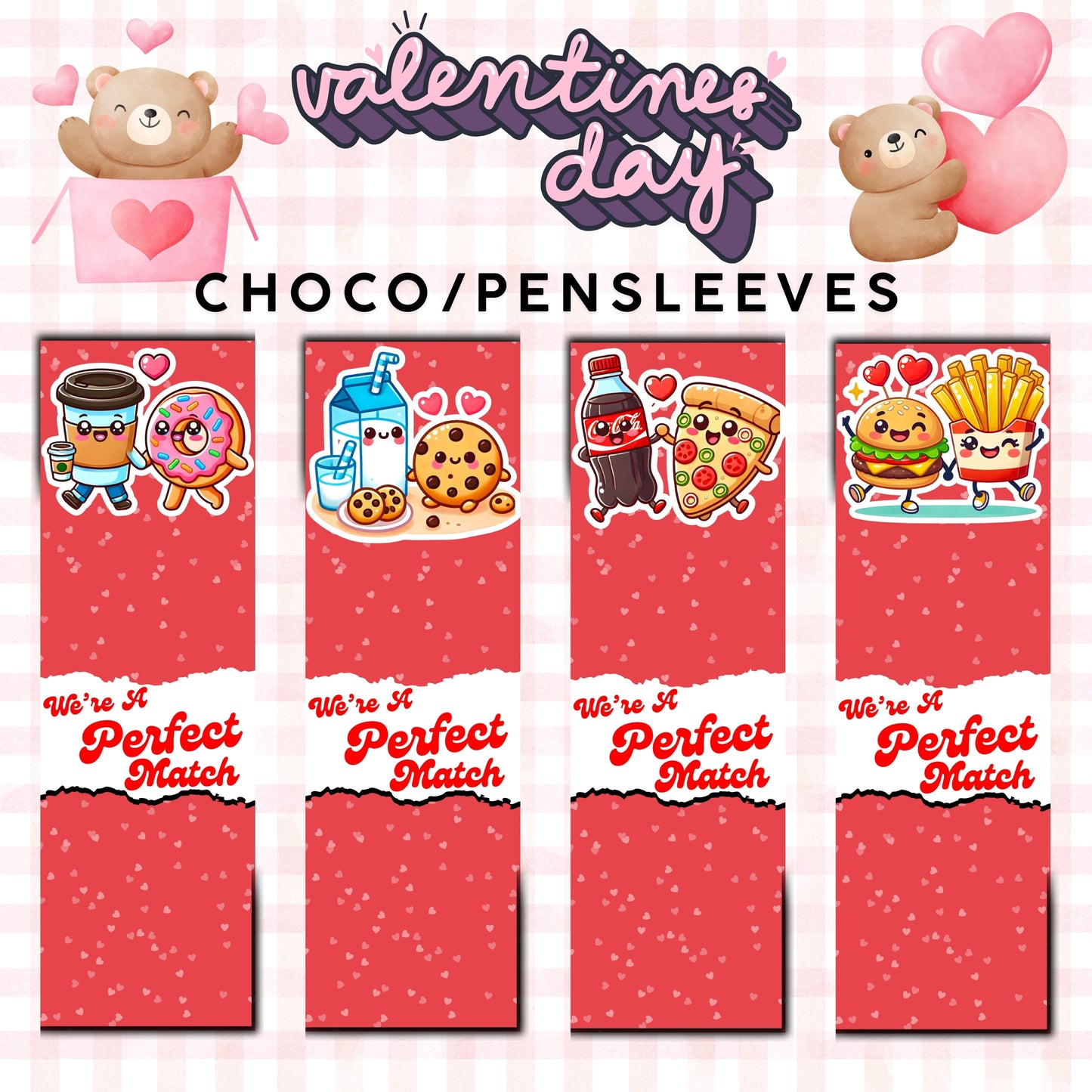 Valentines day - Pen/Choco Sleeves