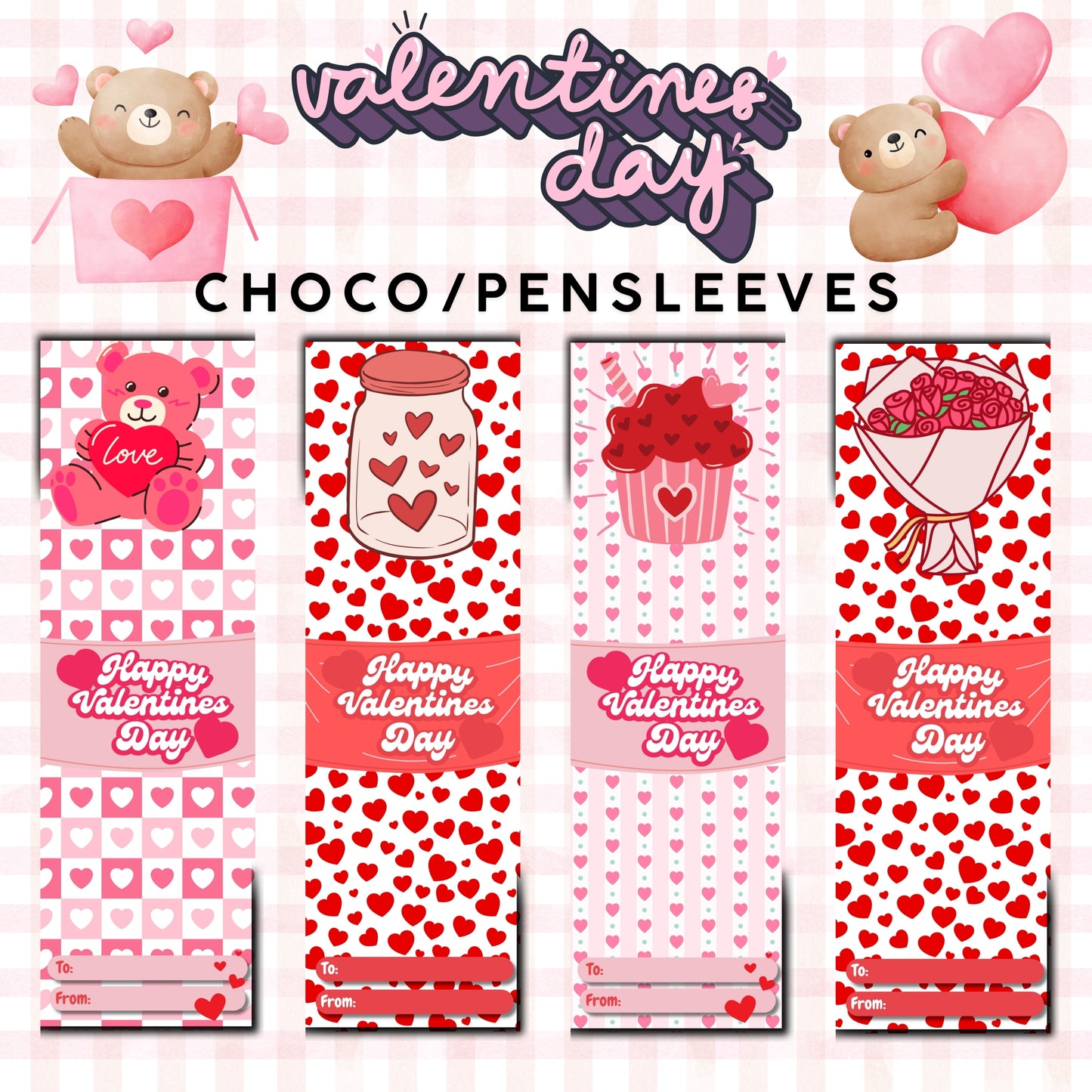 Valentines day - Pen/Choco Sleeves