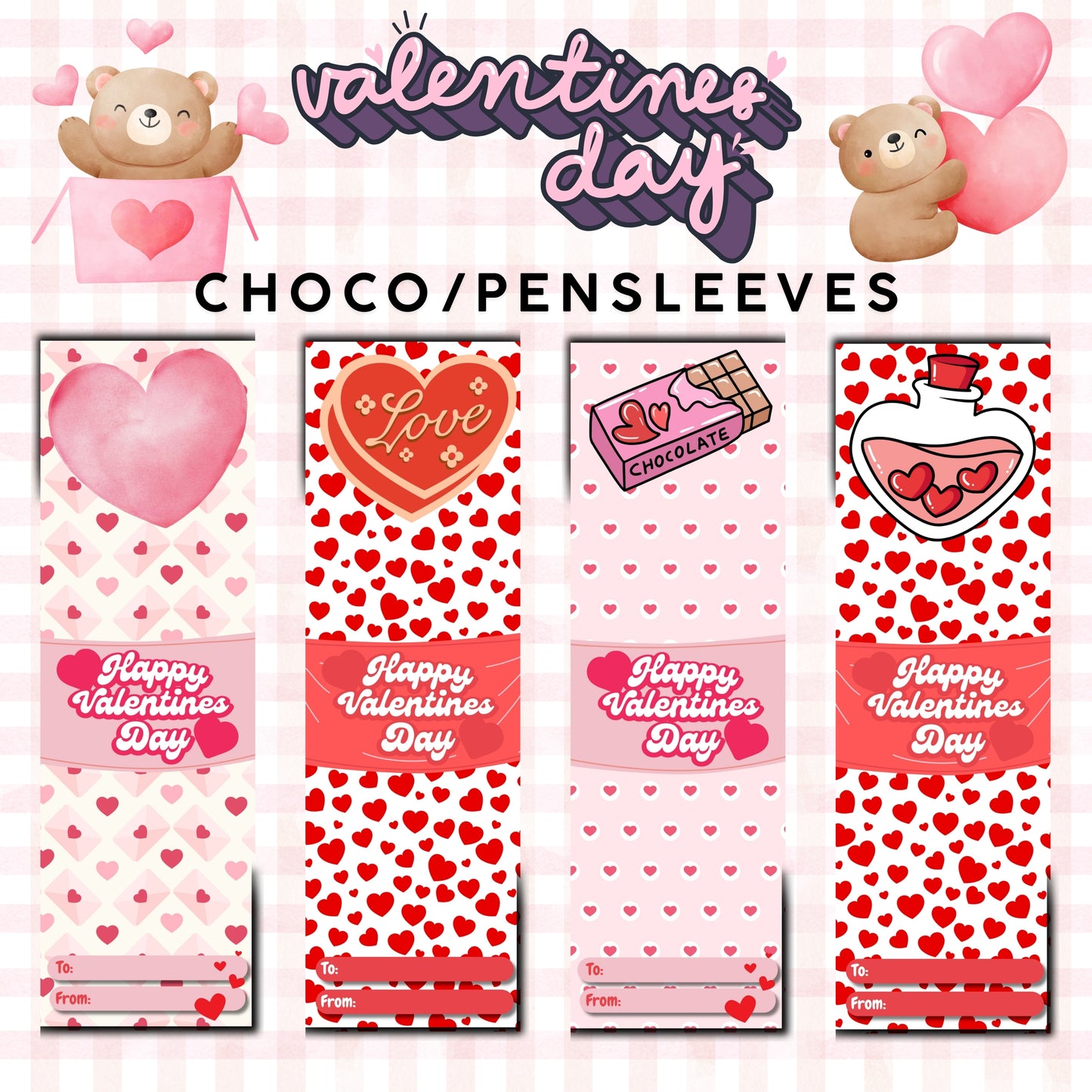 Valentines day - Pen/Choco Sleeves